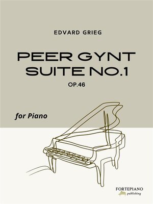 cover image of Peer Gynt Suite No.1 for Piano